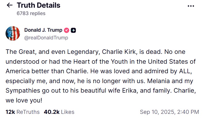 El presidente confirmó el fallecimiento del activista. (Captura de pantalla © Donald J. Trump-Truth Social)