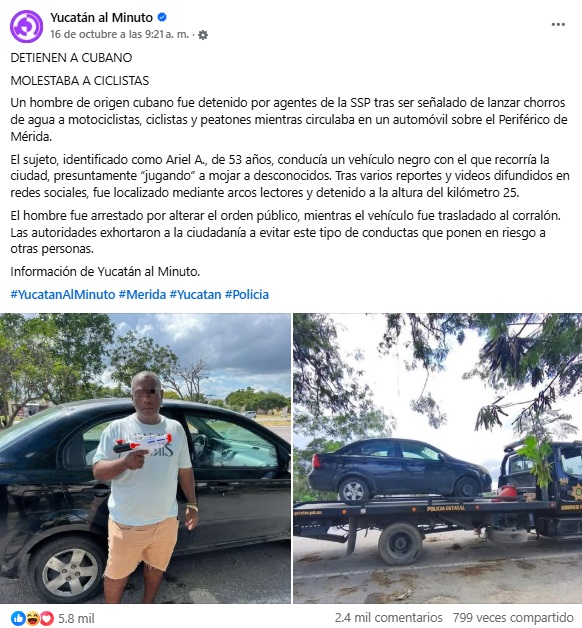 La detención del cubano fue anunciada por varios medios locales. (Captura de pantalla © Yucatán al Minuto-Facebook)