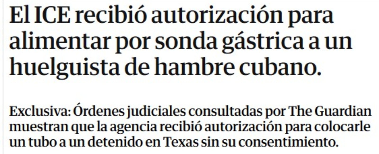 Cubano detenido por ICE enfrenta alimentación forzada tras iniciar una huelga de hambre en Texas